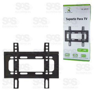 Suporte Fixo Para TV 15" à 60" XC-SP-77