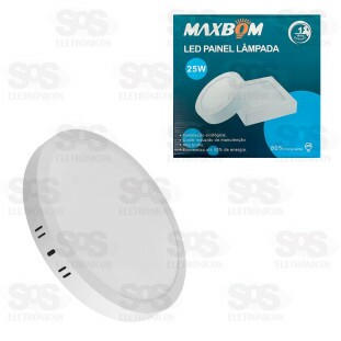 Painel Redondo Sobrepor LED Branco 25W 3200K Maxbom