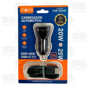 Carregador Veicular 45W Cabo Type C Inova CAR-3224C